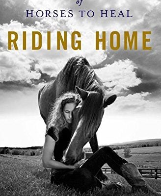 BOOK REVIEW: Riding Home – The Power of Horses to Heal